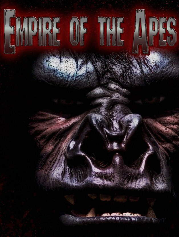 Empire of the Apes (2013)